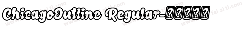 ChicagoOutline Regular字体转换